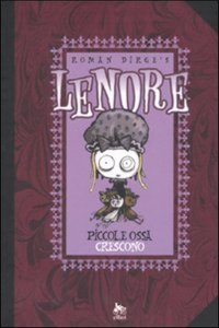Piccole ossa crescono. Lenore. Vol. 2
