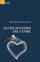 Gli incantesimi del cuore Gli incantesimi del cuore