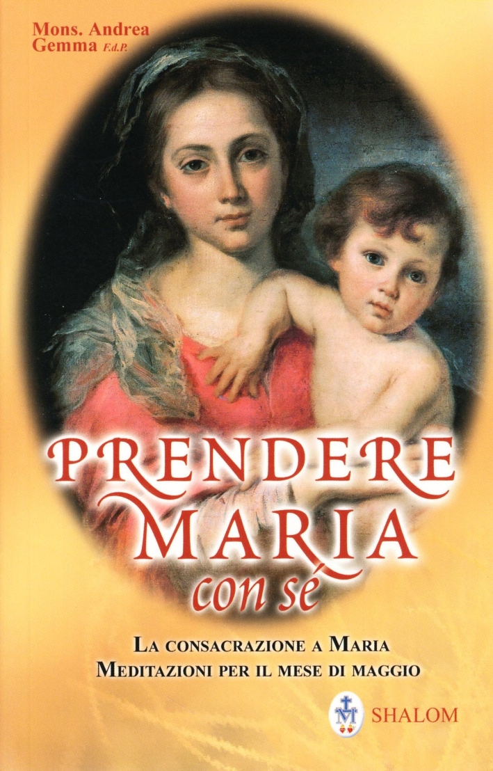 Prendere maria con sé Prendere maria con sé