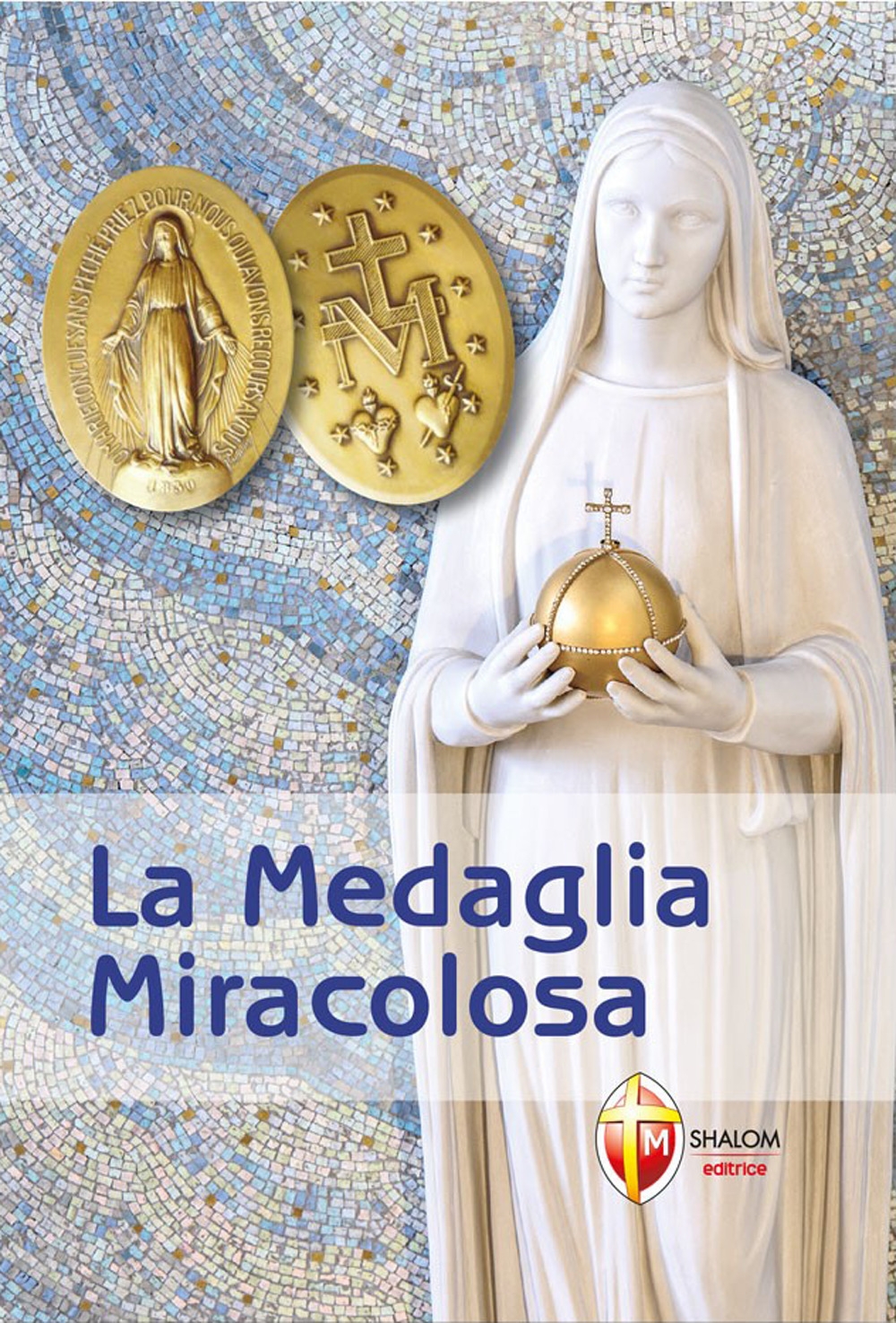 La medaglia miracolosa La medaglia miracolosa