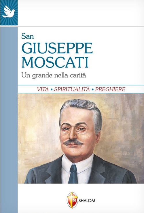 Un grande nella carità. San Giuseppe Moscati Un grande nella carità. San Giuseppe Moscati