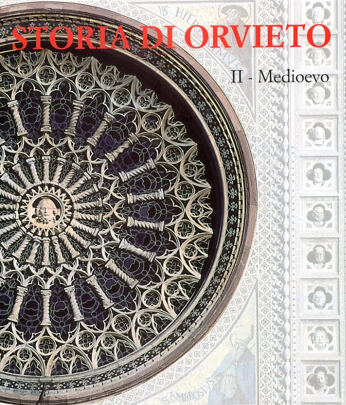Storia di Orvieto. Medioevo. II Storia di Orvieto. Medioevo. II
