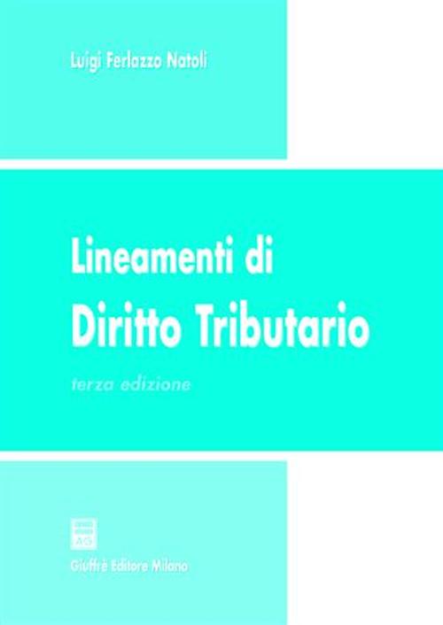 Lineamenti di diritto tributario Lineamenti di diritto tributario