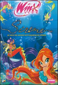 Sirene. Winx Club. Ediz. illustrata Sirene. Winx Club. Ediz. illustrata