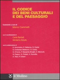 Codice dei beni culturali e del paesaggio Codice dei beni culturali e del paesaggio