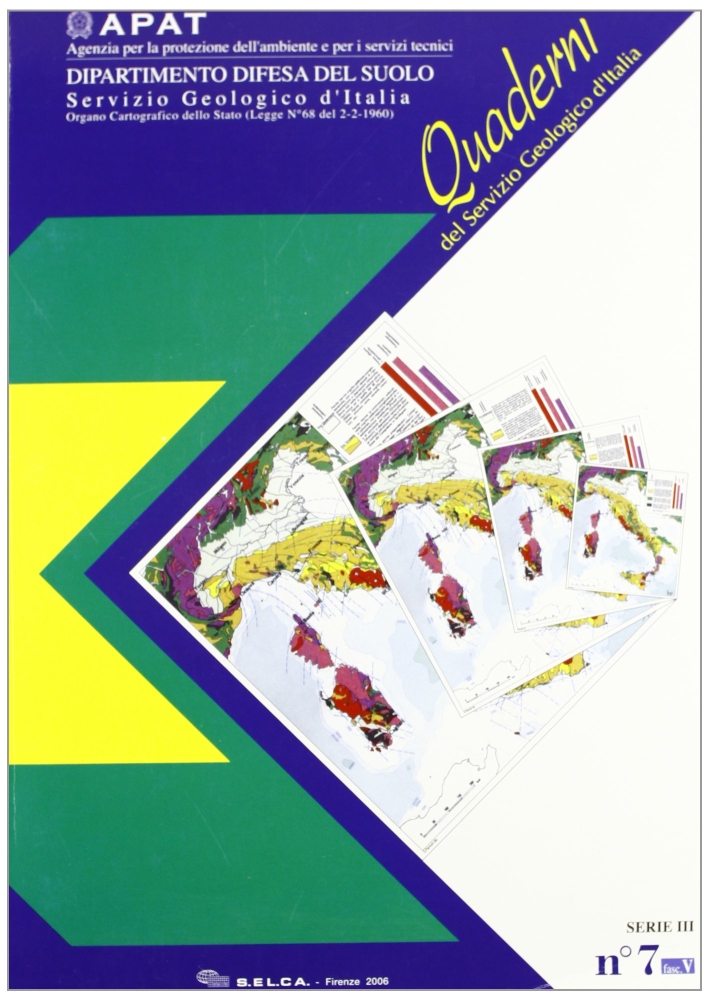 Carta geologica d'Italia 1:50.000. Catalogo delle formazioni. Unità validate. Vol. 7/5 Carta geologica d'Italia 1:50.000. Catalogo delle formazioni. Unità validate. Vol. 7/5