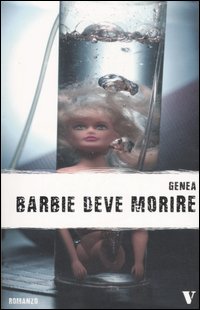 Barbie deve morire Barbie deve morire