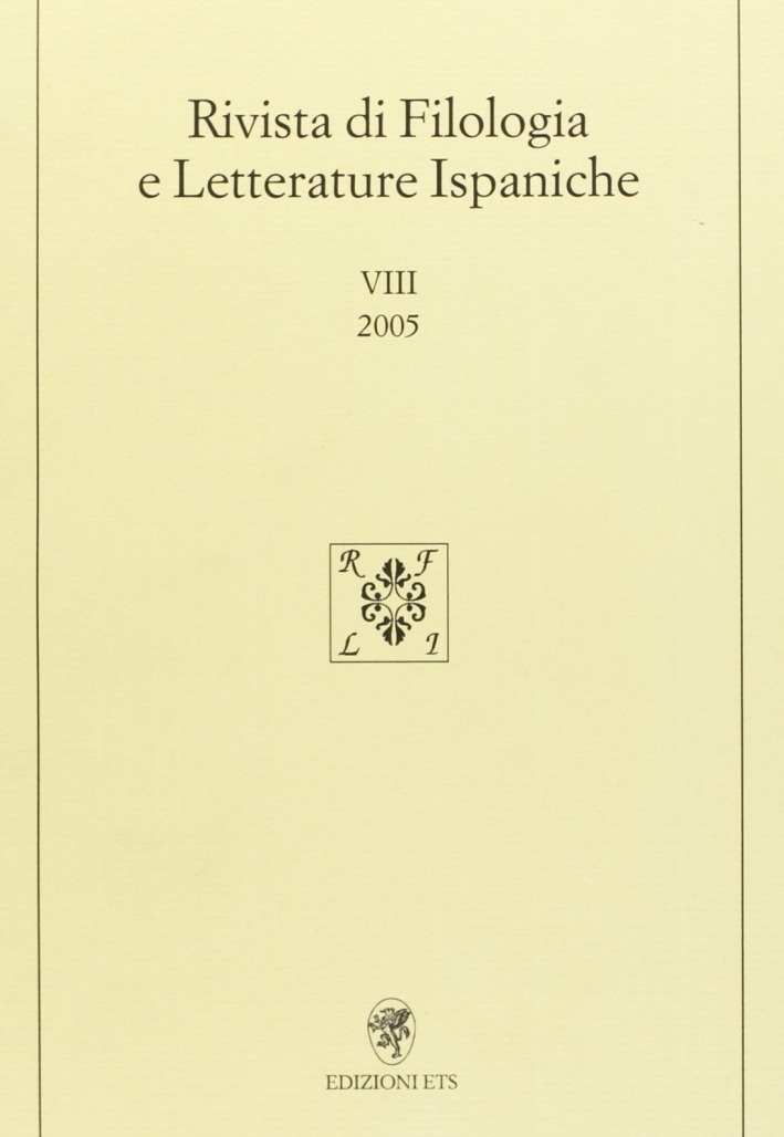 Rivista di filologia e letterature ispaniche Rivista di filologia e letterature ispaniche