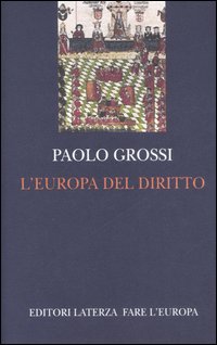 L'Europa del diritto L'Europa del diritto