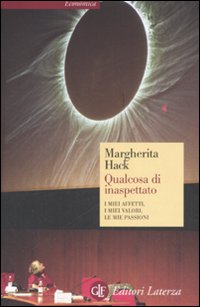 Qualcosa di inaspettato. I miei affetti, i miei valori, le mie passioni Qualcosa di inaspettato. I miei affetti, i miei valori, le mie passioni