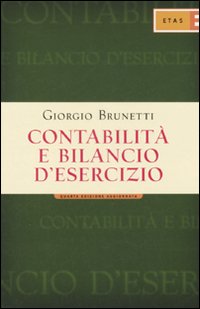Contabilità e bilancio d'esercizio Contabilità e bilancio d'esercizio