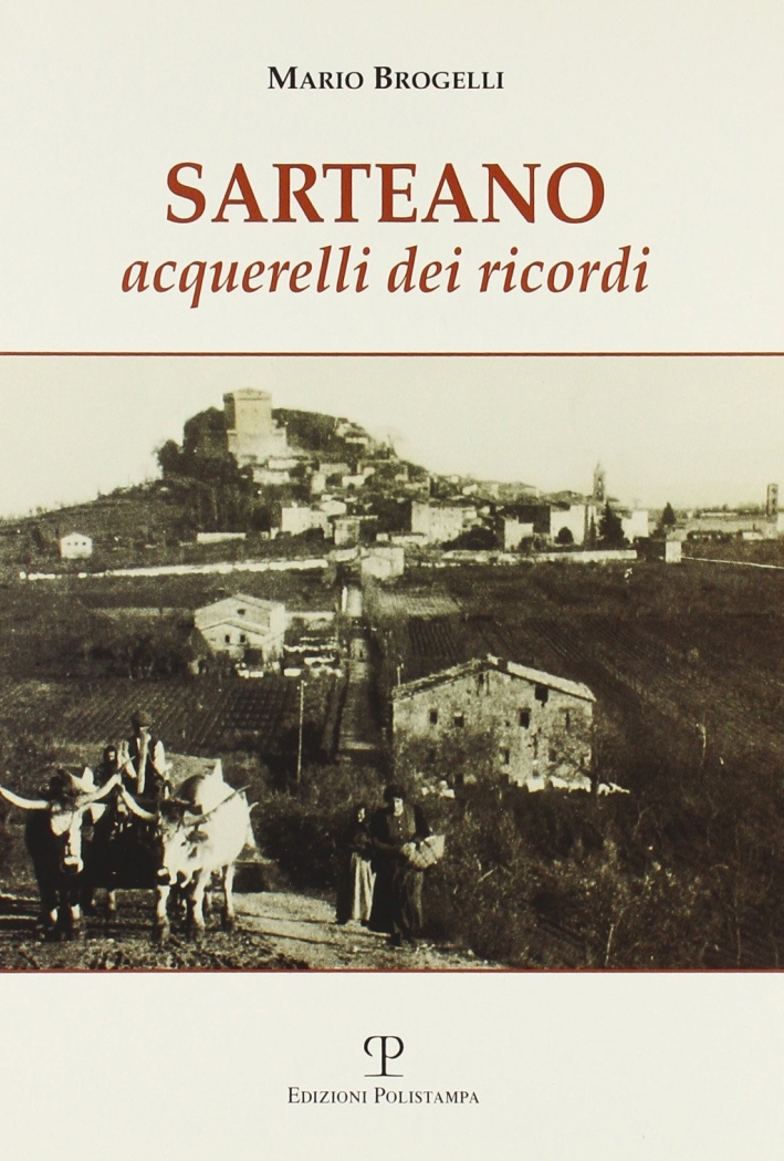 Sarteano. Acquerelli dei ricordi Sarteano. Acquerelli dei ricordi