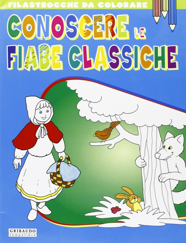 Impara le fiabe. Ediz. illustrata Impara le fiabe. Ediz. illustrata