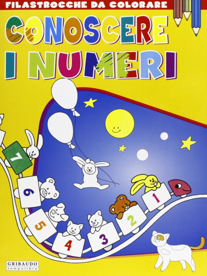 Impara i numeri. Ediz. illustrata Impara i numeri. Ediz. illustrata