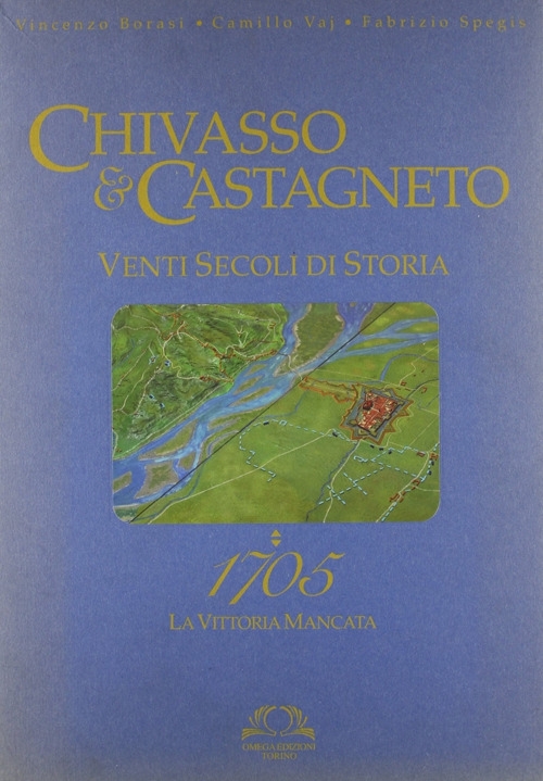 Chivasso e Castagneto 1705 Chivasso e Castagneto 1705