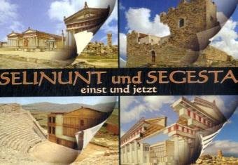 Segesta & Selinunte. Ediz. tedesca Segesta & Selinunte. Ediz. tedesca