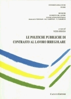 Le politiche pubbliche di contrasto al lavoro irregolare Le politiche pubbliche di contrasto al lavoro irregolare