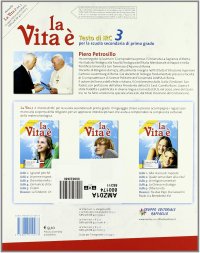 La vita è. Per la Scuola media. Vol. 3