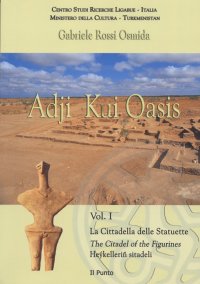 Adji Kui Oasis. La cittadella delle statuette. Vol. 1