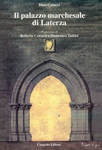 Il Palazzo marchesale di Laterza