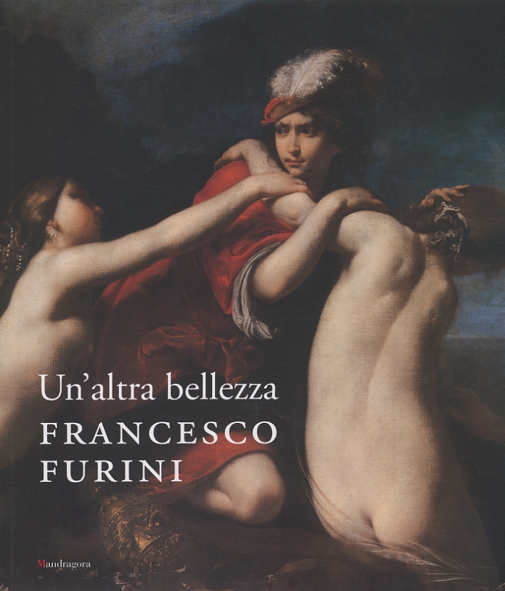 Un'altra bellezza. Francesco Furini Un'altra bellezza. Francesco Furini