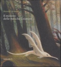 Il mistero delle antiche creature
