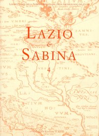 Lazio e Sabina. Atti del Convegno (Roma, maggio 2006). Vol. 4