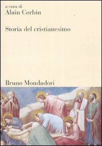 Storia del cristianesimo Storia del cristianesimo