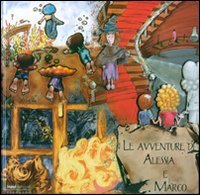 Le avventure di Alessia e Marco
