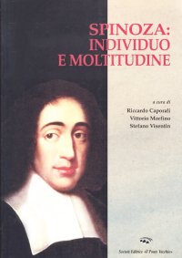 Spinoza: individuo e moltitudine