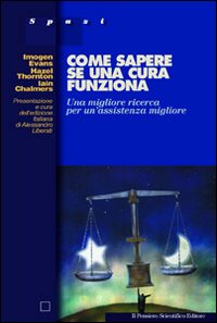 Come sapere se una cura funziona. Una migliore ricerca per un'assistenza migliore Come sapere se una cura funziona. Una migliore ricerca per un'assistenza migliore