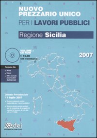 Nuovo prezzario unico per i lavori pubblici. Regione Sicilia. Con CD-ROM Nuovo prezzario unico per i lavori pubblici. Regione Sicilia. Con CD-ROM
