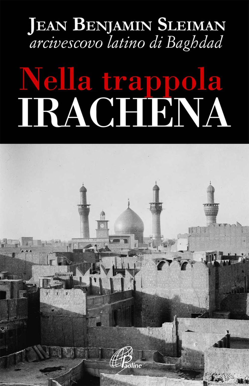 Nella trappola irachena Nella trappola irachena