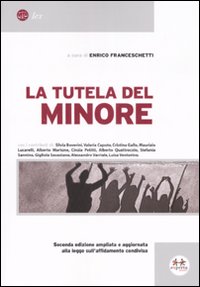 La tutela del minore. La tutela del minore.