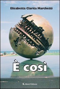 È così È così
