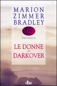 Le donne di Darkover. Le donne di Darkover.