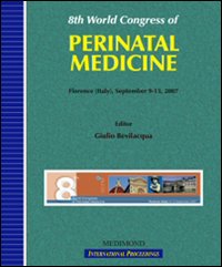 Fourth World congress of perinatal medicine-WCPM (Florence, 9-13 September, 2007) Fourth World congress of perinatal medicine-WCPM (Florence, 9-13 September, 2007)