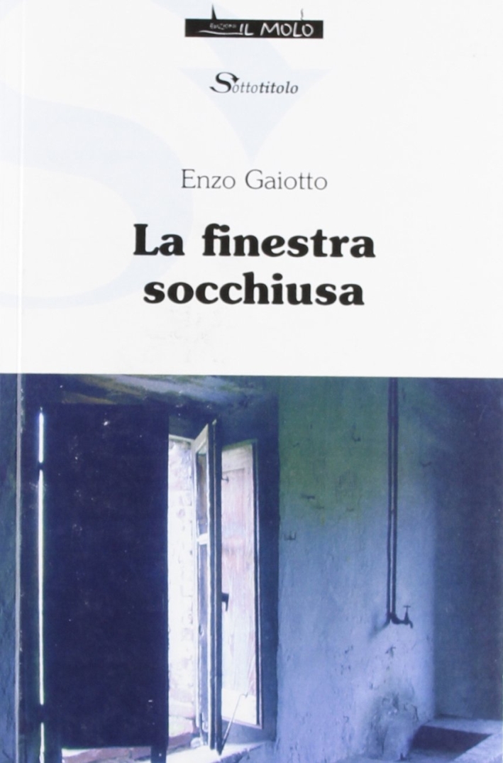 La finestra socchiusa La finestra socchiusa