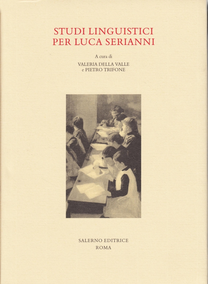 Studi linguistici per Luca Serianni Studi linguistici per Luca Serianni