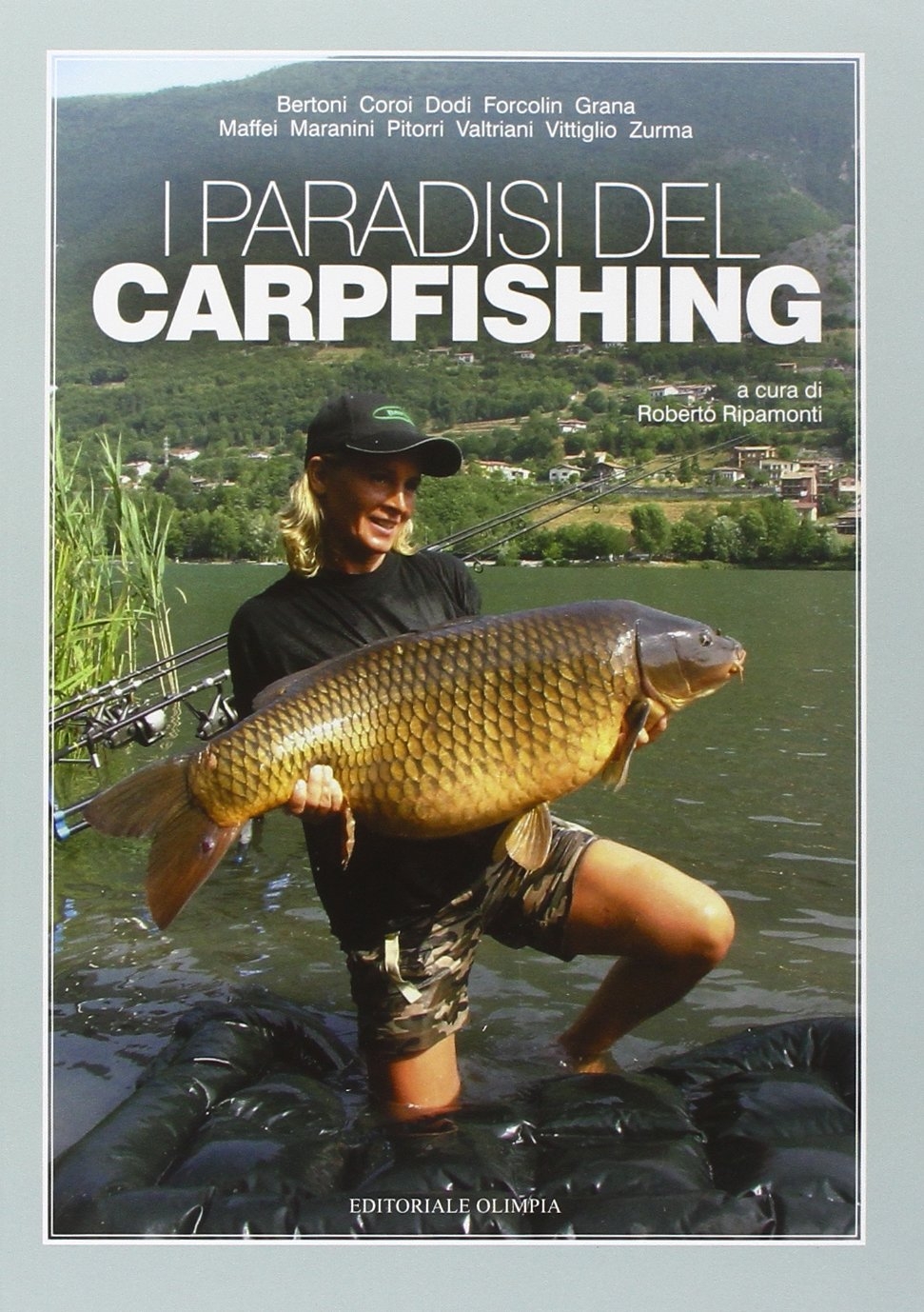 I paradisi del carpfishing I paradisi del carpfishing