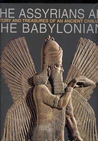 Assyrians and Babylonians