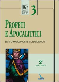 Profeti e Apocalittici Profeti e Apocalittici