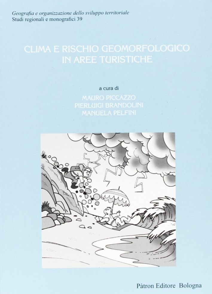Clima e Rischio Geomorfologico in Aree Turistiche Clima e Rischio Geomorfologico in Aree Turistiche