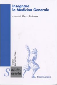 Insegnare la medicina generale Insegnare la medicina generale