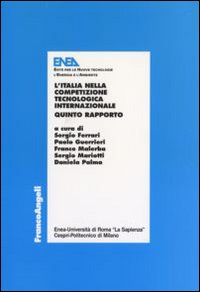 L'Italia nella competizione tecnologica internazionale. 5° rapporto L'Italia nella competizione tecnologica internazionale. 5° rapporto