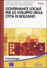 Governace locale per lo sviluppo della città di Bolzano Governace locale per lo sviluppo della città di Bolzano