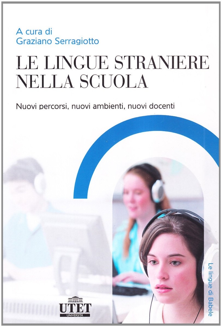 Le lingue straniere nella scuola Le lingue straniere nella scuola