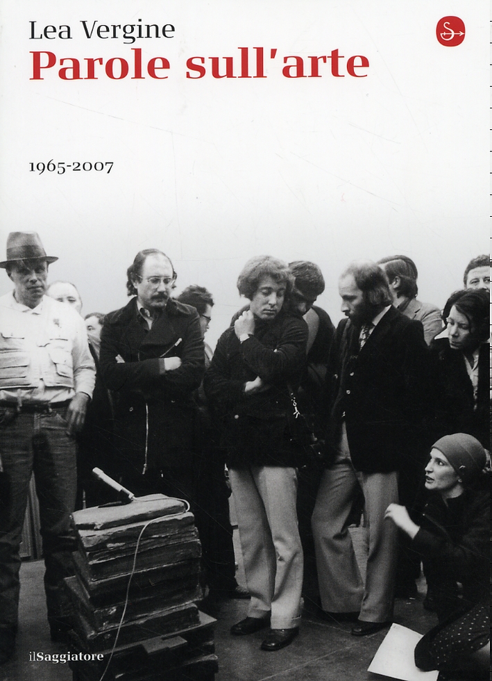 Parole sull'arte. 1965-2007 Parole sull'arte. 1965-2007