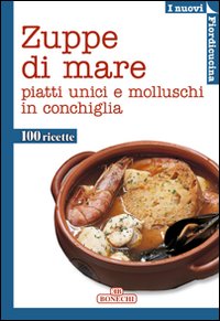 Zuppe di mare. Piatti unici e molluschi in conchiglia. Zuppe di mare. Piatti unici e molluschi in conchiglia.