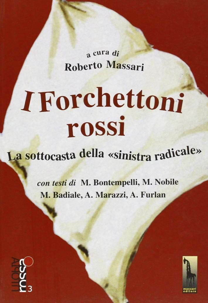 I forchettoni rossi I forchettoni rossi